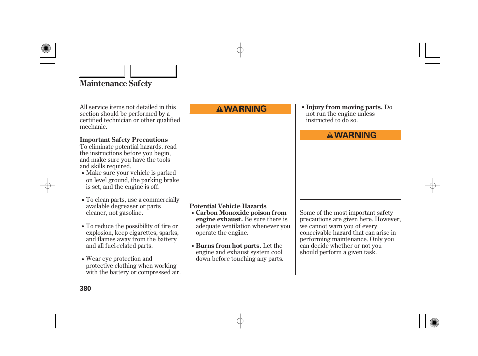 Maintenance safety | Acura 2007 RL - Owner's Manual User Manual | Page 382 / 491