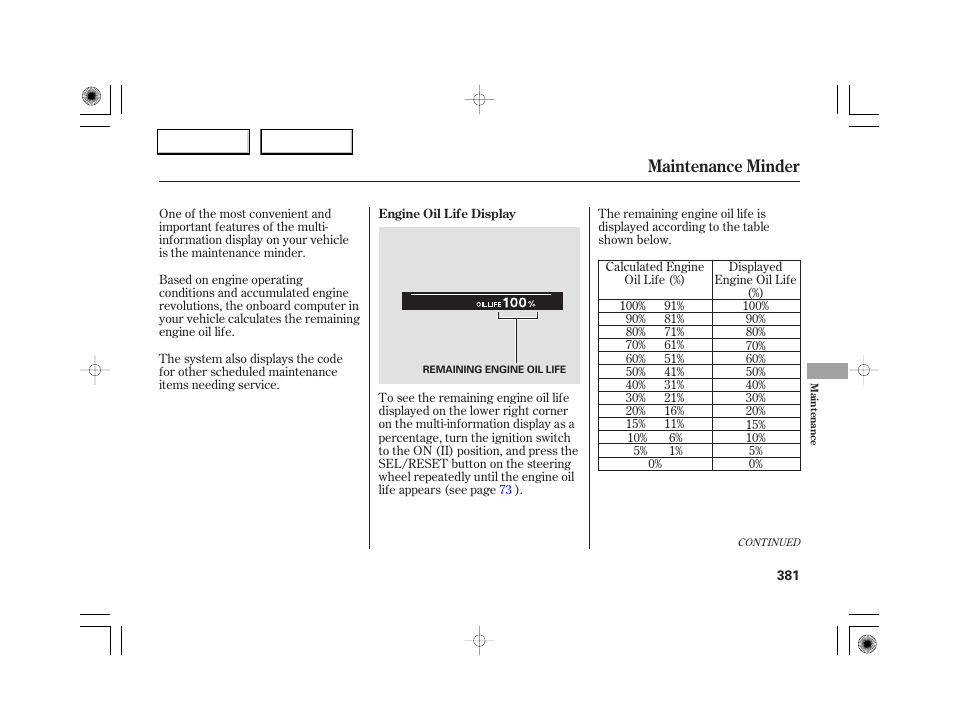 Maintenance minder | Acura 2007 RL - Owner's Manual User Manual | Page 383 / 491