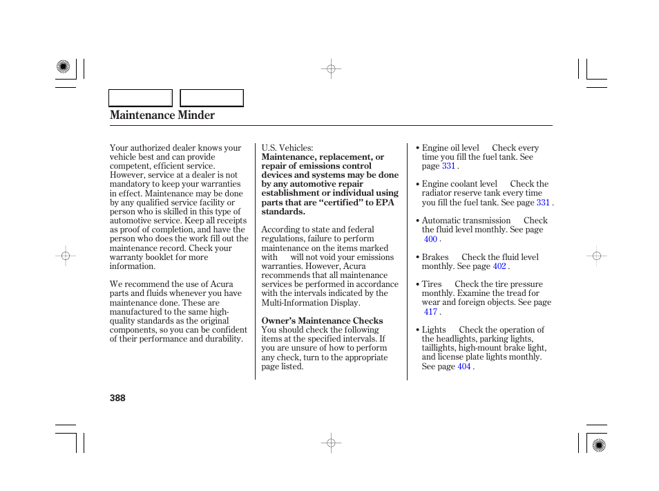 Maintenance minder | Acura 2007 RL - Owner's Manual User Manual | Page 390 / 491