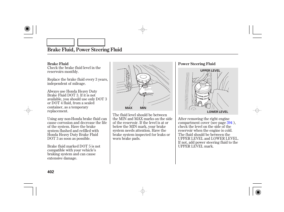 Brake fluid, power steering fluid | Acura 2007 RL - Owner's Manual User Manual | Page 404 / 491
