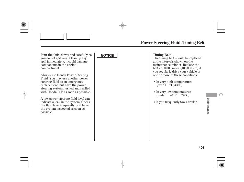 Power steering fluid, timing belt | Acura 2007 RL - Owner's Manual User Manual | Page 405 / 491