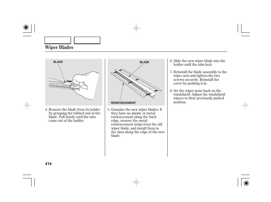 Wiper blades | Acura 2007 RL - Owner's Manual User Manual | Page 416 / 491