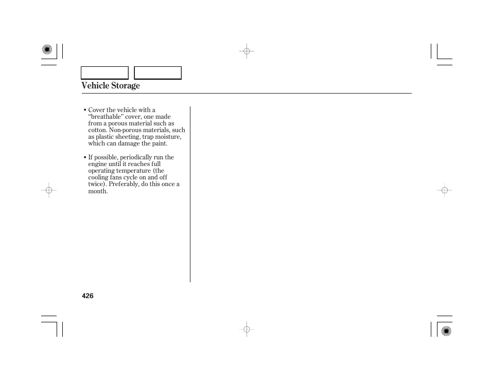 Vehicle storage | Acura 2007 RL - Owner's Manual User Manual | Page 428 / 491
