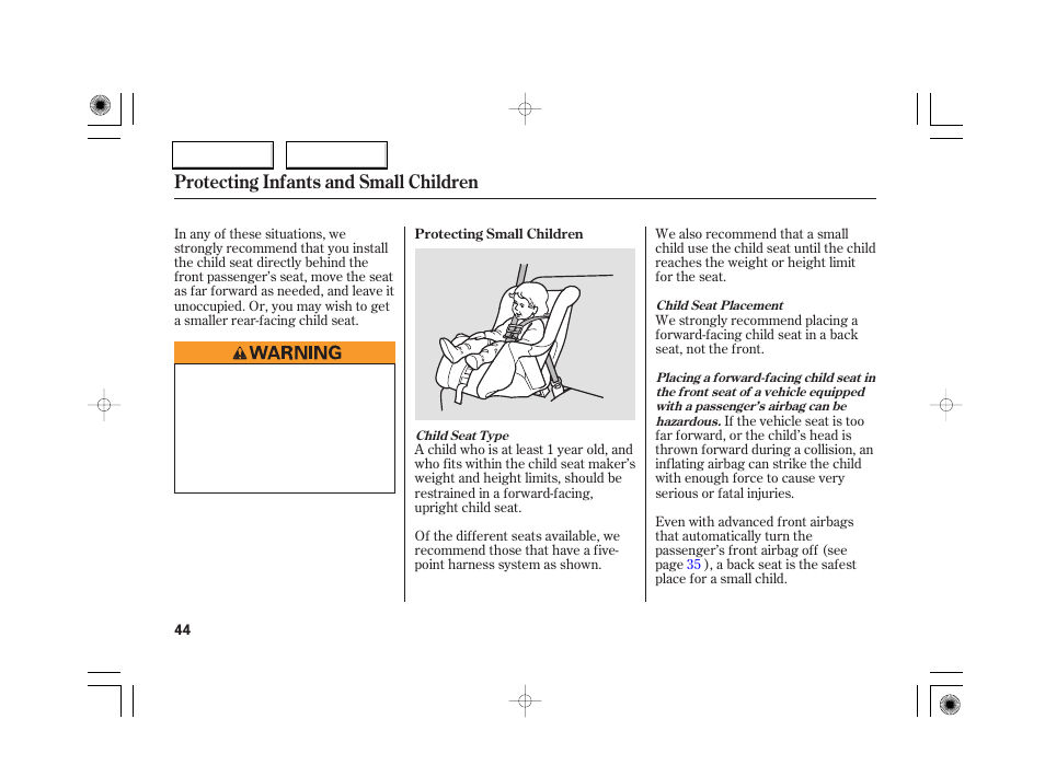 Protecting infants and small children | Acura 2007 RL - Owner's Manual User Manual | Page 46 / 491