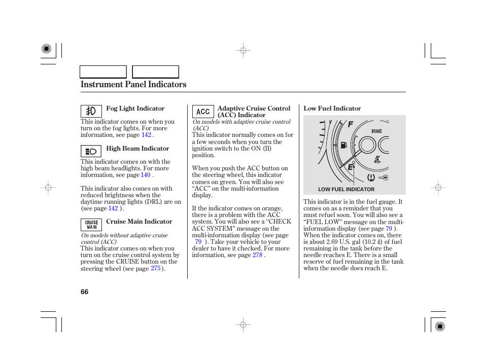 Instrument panel indicators | Acura 2007 RL - Owner's Manual User Manual | Page 68 / 491