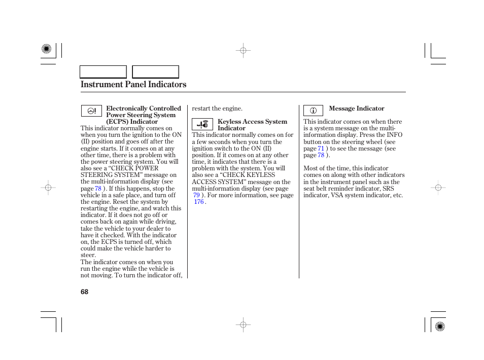 Instrument panel indicators | Acura 2007 RL - Owner's Manual User Manual | Page 70 / 491