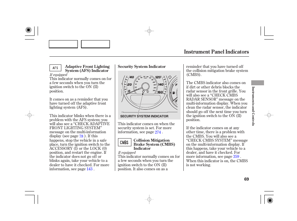 Instrument panel indicators | Acura 2007 RL - Owner's Manual User Manual | Page 71 / 491