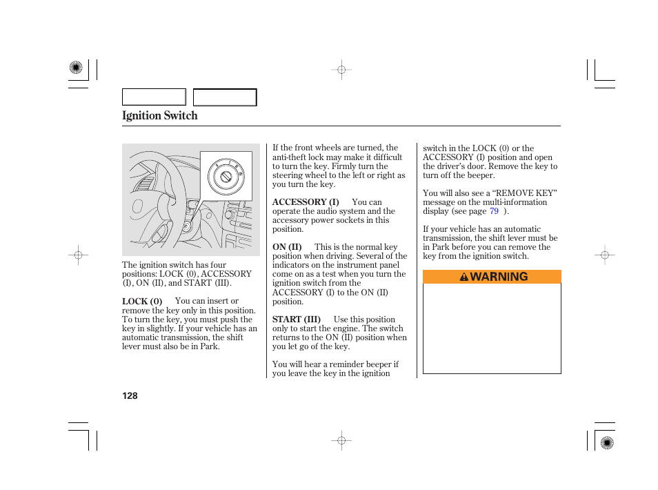 Ignition switch | Acura 2007 TSX - Owner's Manual User Manual | Page 131 / 379