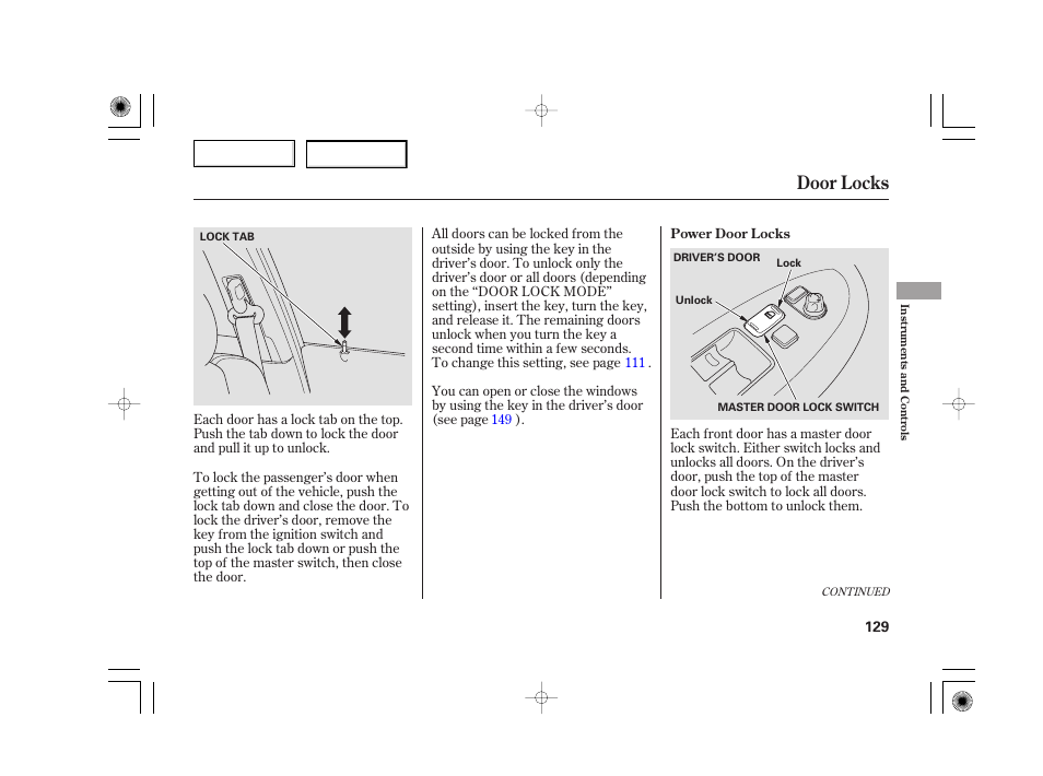 Door locks | Acura 2007 TSX - Owner's Manual User Manual | Page 132 / 379