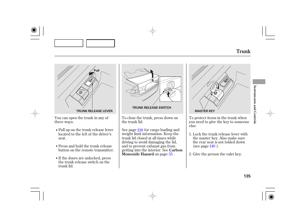 Trunk | Acura 2007 TSX - Owner's Manual User Manual | Page 138 / 379