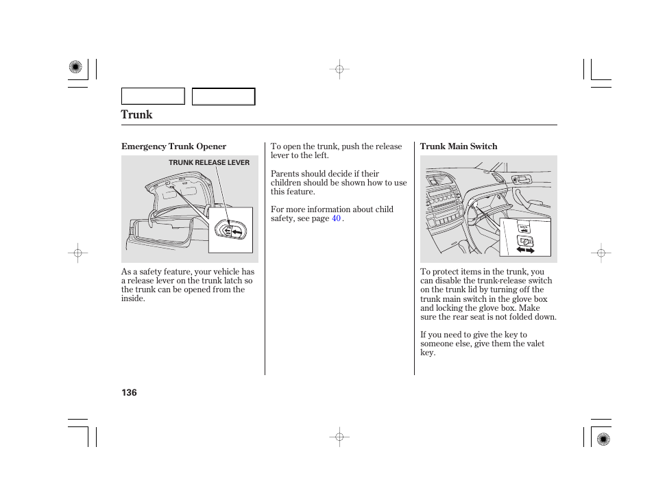 Trunk | Acura 2007 TSX - Owner's Manual User Manual | Page 139 / 379