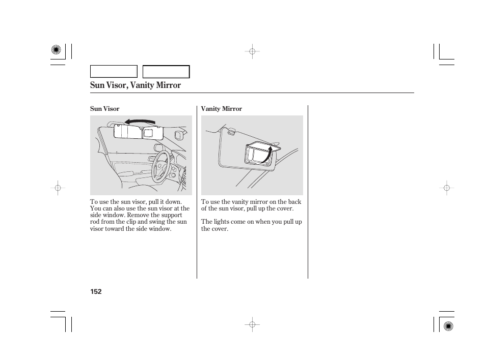 Sun visor, vanity mirror | Acura 2007 TSX - Owner's Manual User Manual | Page 155 / 379