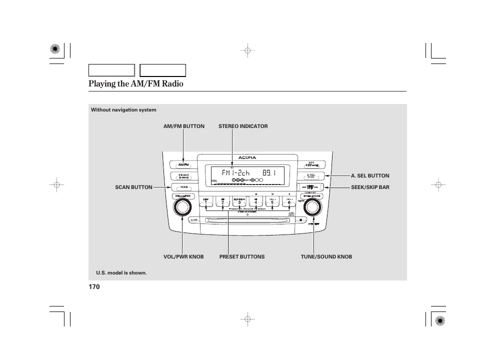Playing the am/fm radio | Acura 2007 TSX - Owner's Manual User Manual | Page 173 / 379