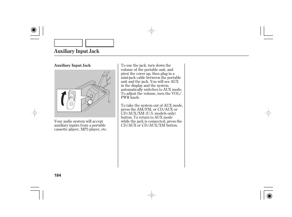 Auxiliary input jack | Acura 2007 TSX - Owner's Manual User Manual | Page 187 / 379