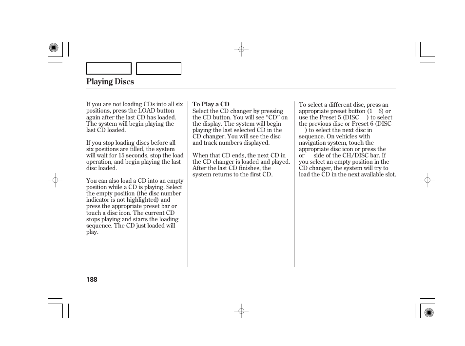 Playing discs | Acura 2007 TSX - Owner's Manual User Manual | Page 191 / 379