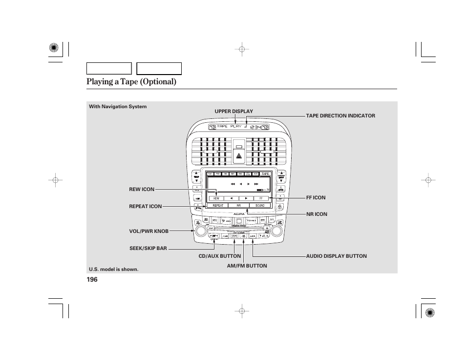 Playing a tape (optional) | Acura 2007 TSX - Owner's Manual User Manual | Page 199 / 379