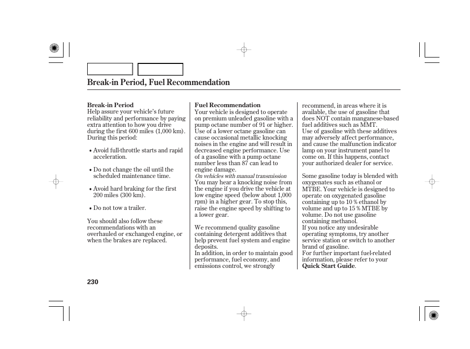 Break-in period, fuel recommendation | Acura 2007 TSX - Owner's Manual User Manual | Page 233 / 379