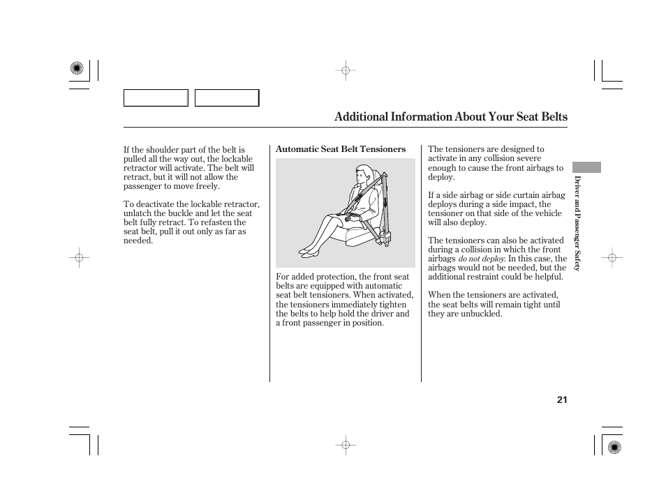 Additional information about your seat belts | Acura 2007 TSX - Owner's Manual User Manual | Page 24 / 379