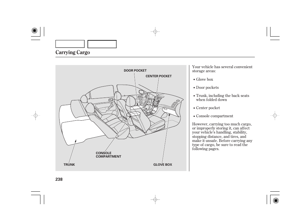 Carrying cargo | Acura 2007 TSX - Owner's Manual User Manual | Page 241 / 379