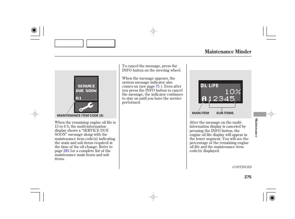 Maintenance minder | Acura 2007 TSX - Owner's Manual User Manual | Page 278 / 379