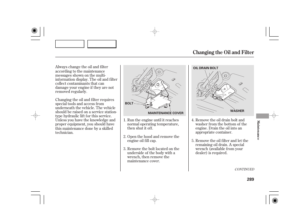 Changing the oil and filter | Acura 2007 TSX - Owner's Manual User Manual | Page 292 / 379