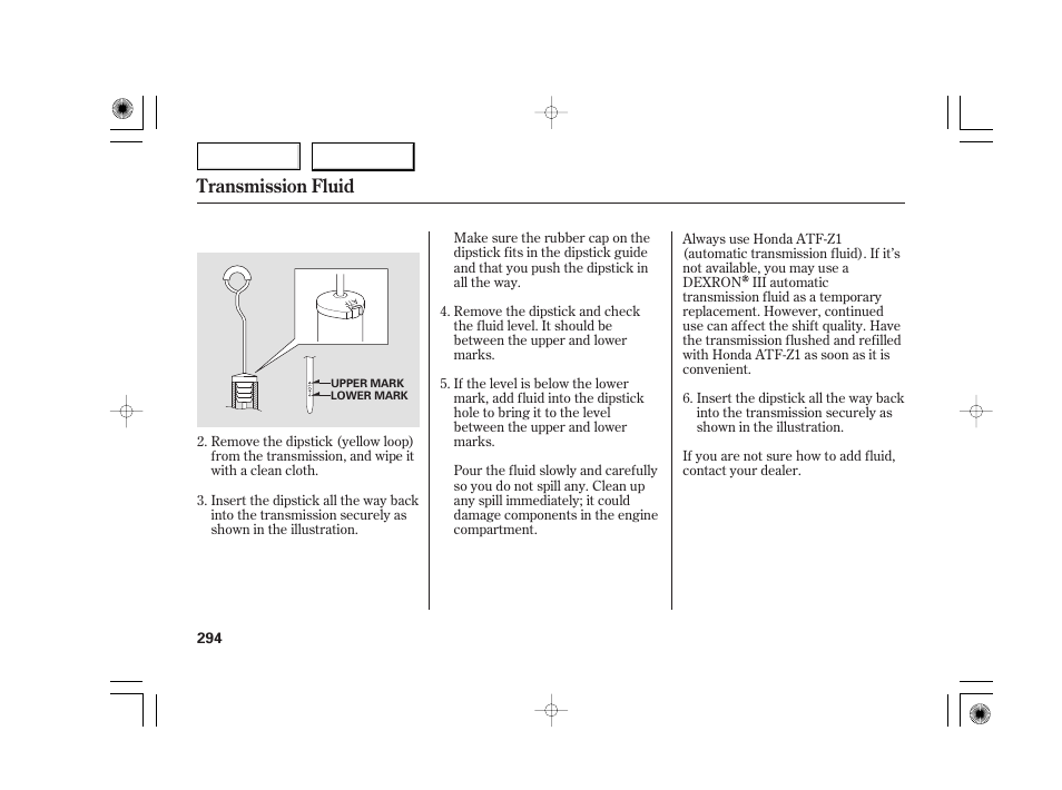 Transmission fluid | Acura 2007 TSX - Owner's Manual User Manual | Page 297 / 379