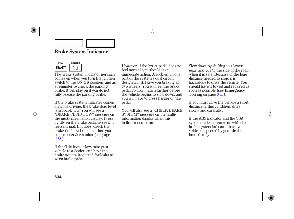 Brake system indicator | Acura 2007 TSX - Owner's Manual User Manual | Page 337 / 379