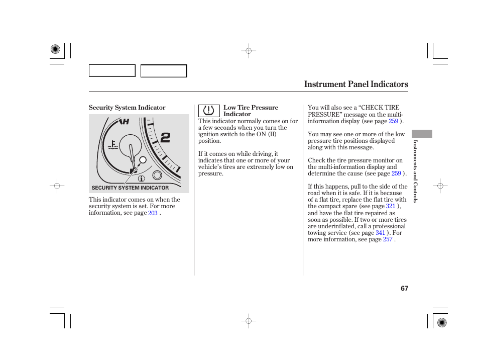 Instrument panel indicators | Acura 2007 TSX - Owner's Manual User Manual | Page 70 / 379