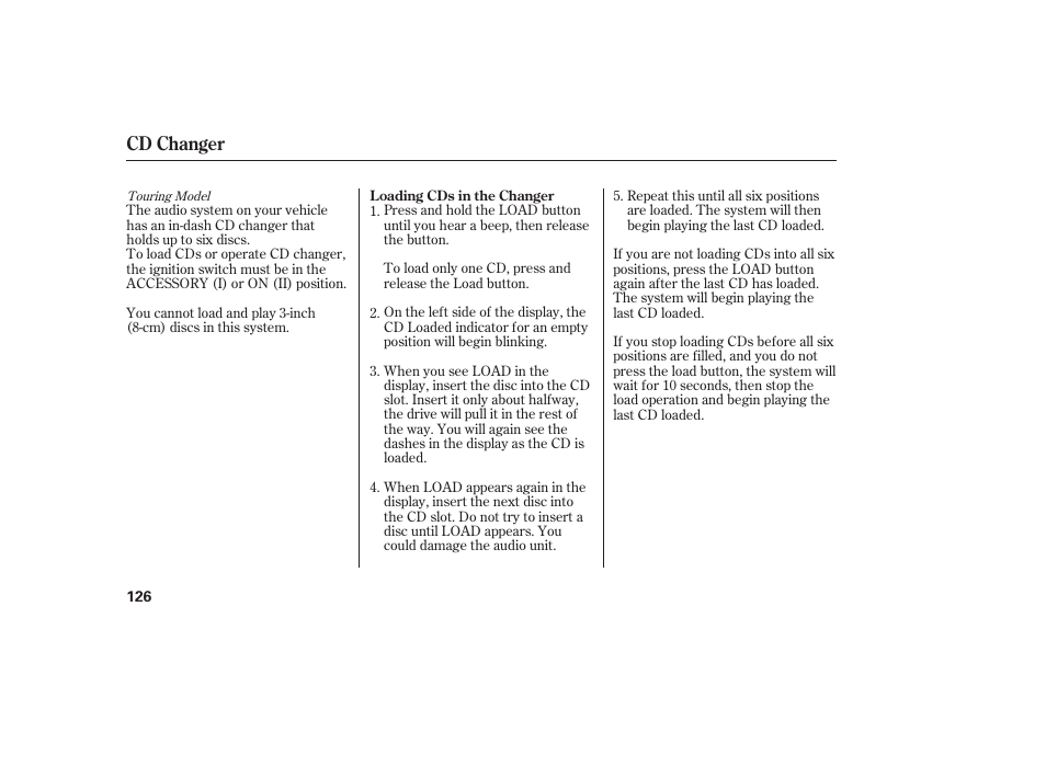 Cd changer | Acura 2006 MDX - Owner's Manual User Manual | Page 127 / 311