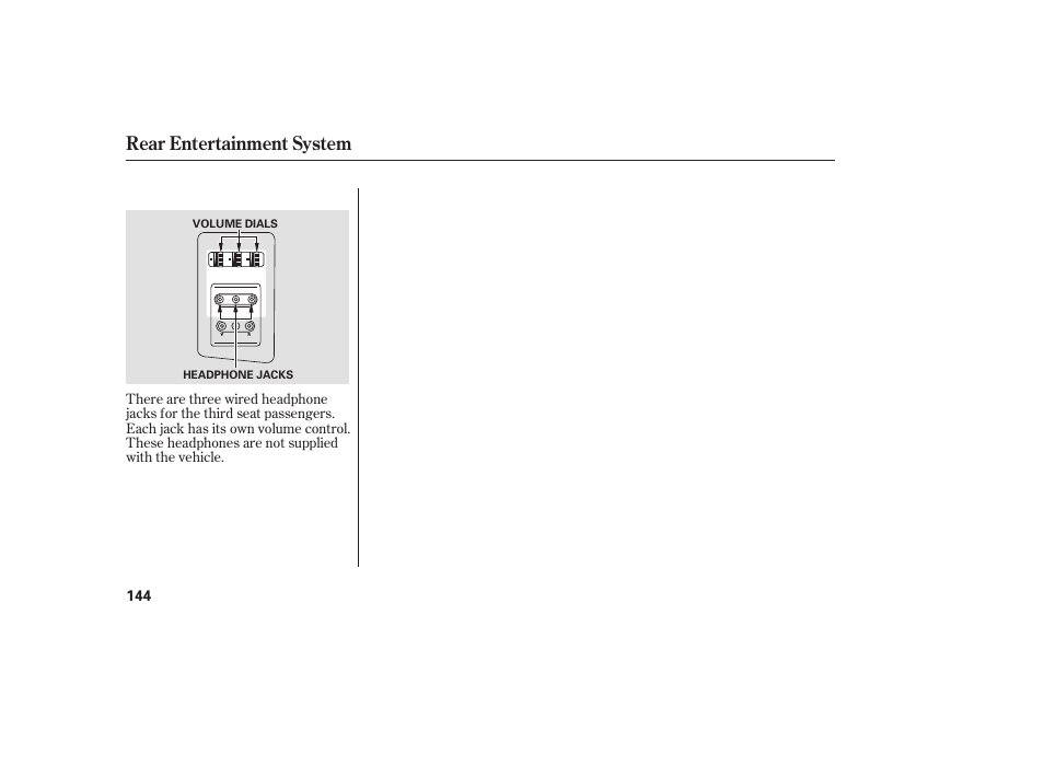 Rear entertainment system | Acura 2006 MDX - Owner's Manual User Manual | Page 145 / 311