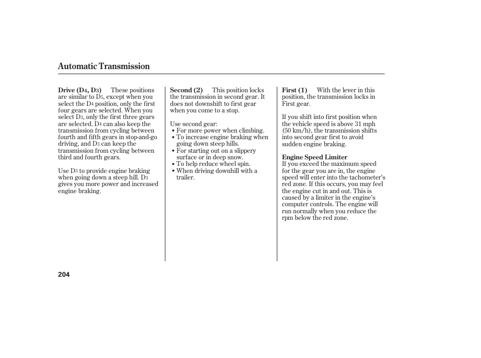 Automatic transmission | Acura 2006 MDX - Owner's Manual User Manual | Page 205 / 311