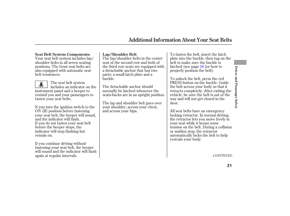 Additional information about your seat belts | Acura 2006 MDX - Owner's Manual User Manual | Page 22 / 311