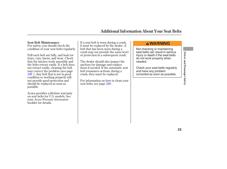 Additional information about your seat belts | Acura 2006 MDX - Owner's Manual User Manual | Page 24 / 311