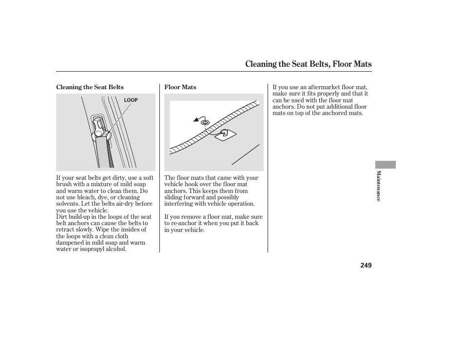 Cleaning the seat belts, floor mats | Acura 2006 MDX - Owner's Manual User Manual | Page 250 / 311