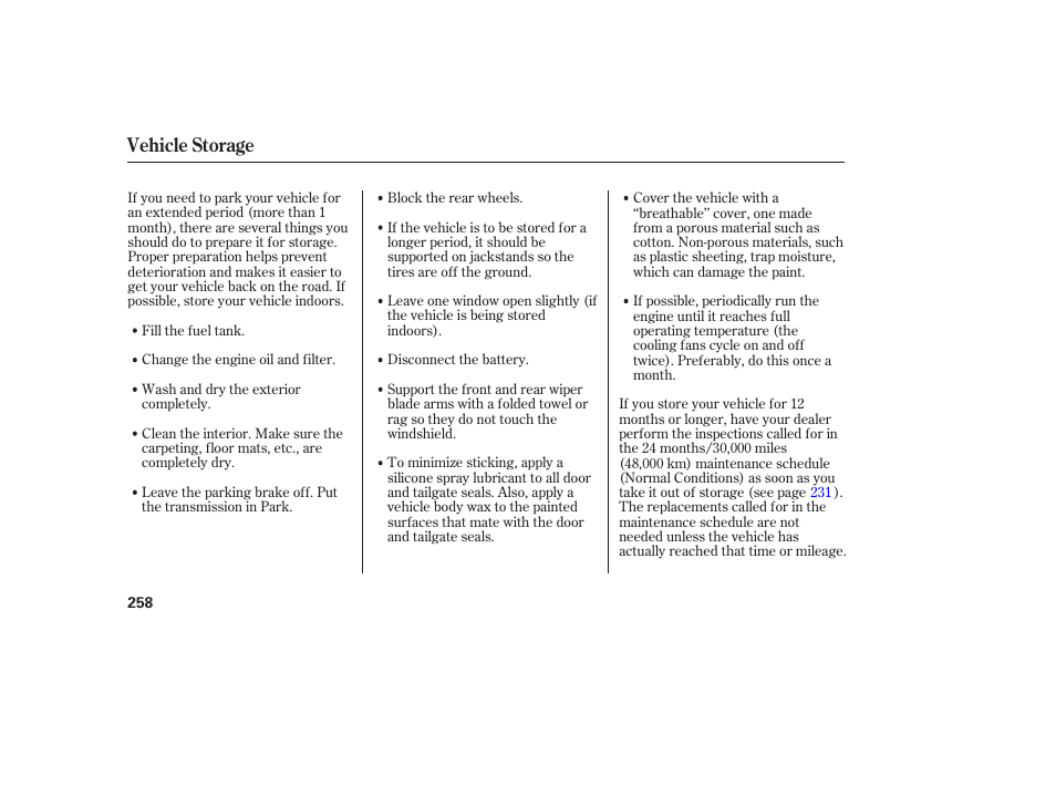 Vehicle storage | Acura 2006 MDX - Owner's Manual User Manual | Page 259 / 311