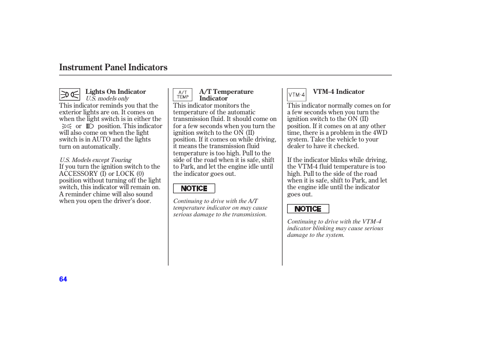 Instrument panel indicators | Acura 2006 MDX - Owner's Manual User Manual | Page 65 / 311