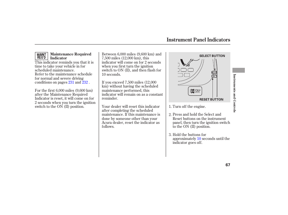 Instrument panel indicators | Acura 2006 MDX - Owner's Manual User Manual | Page 68 / 311