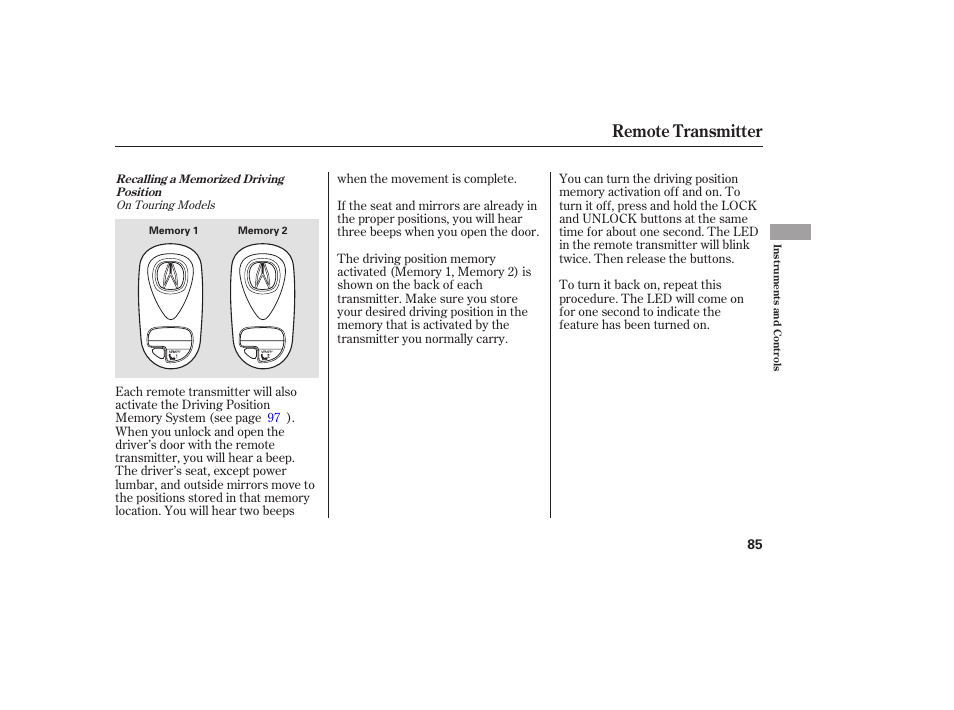 Remote transmitter | Acura 2006 MDX - Owner's Manual User Manual | Page 86 / 311