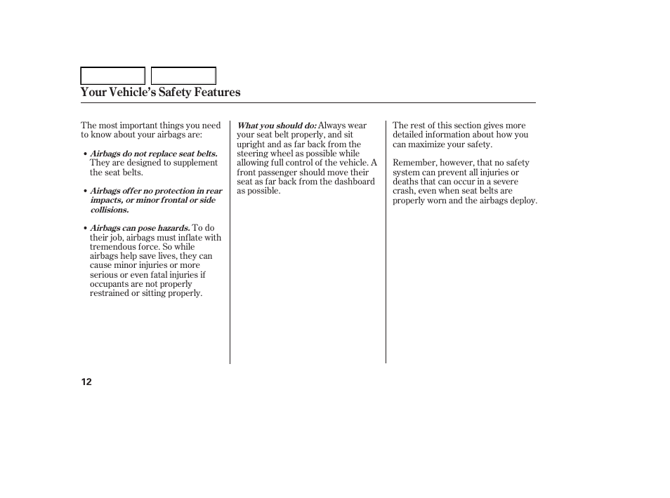 Your vehicle’s safety features | Acura 2006 RL - Owner's Manual User Manual | Page 13 / 454