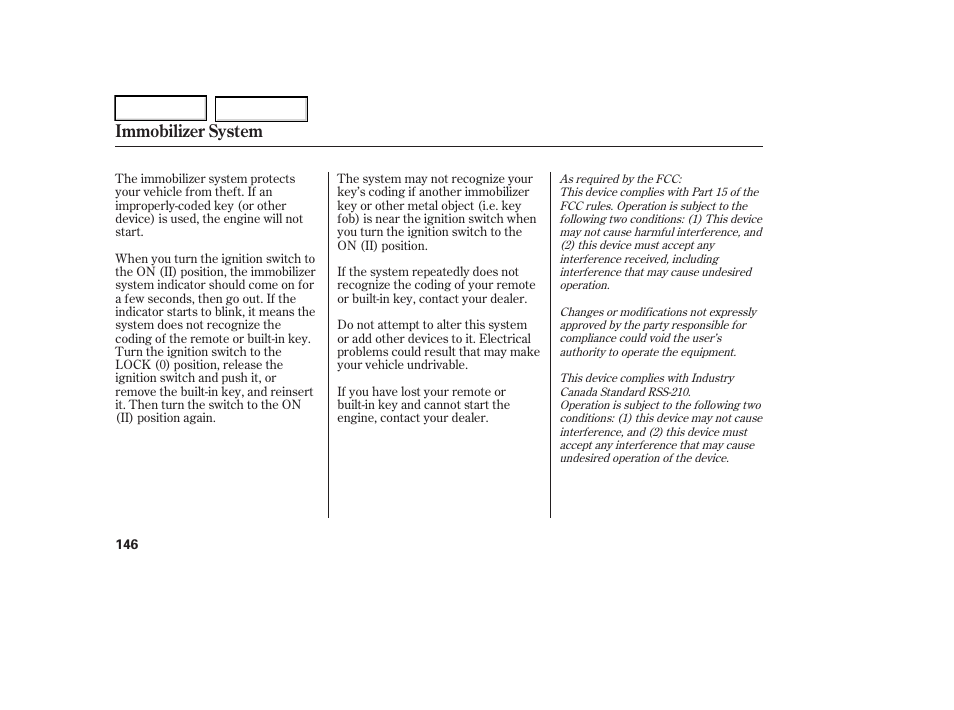 Immobilizer system | Acura 2006 RL - Owner's Manual User Manual | Page 147 / 454