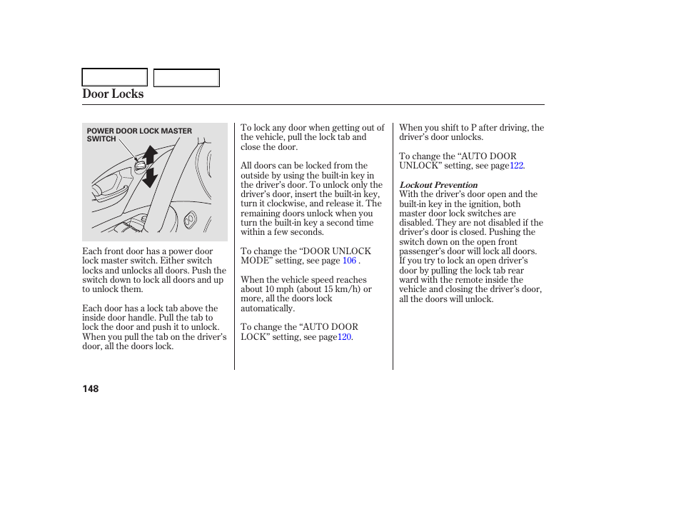Door locks | Acura 2006 RL - Owner's Manual User Manual | Page 149 / 454