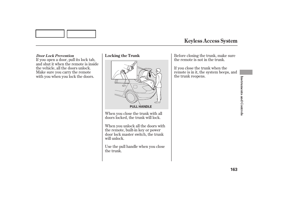 Keyless access system | Acura 2006 RL - Owner's Manual User Manual | Page 164 / 454
