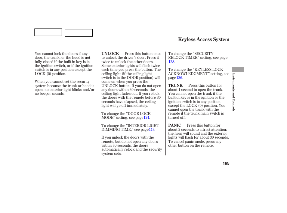 Keyless access system | Acura 2006 RL - Owner's Manual User Manual | Page 166 / 454