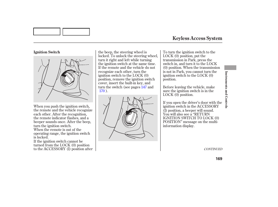 Keyless access system | Acura 2006 RL - Owner's Manual User Manual | Page 170 / 454