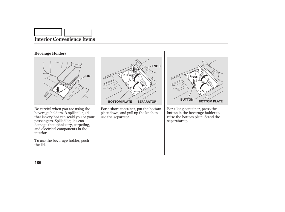 Interior convenience items | Acura 2006 RL - Owner's Manual User Manual | Page 187 / 454