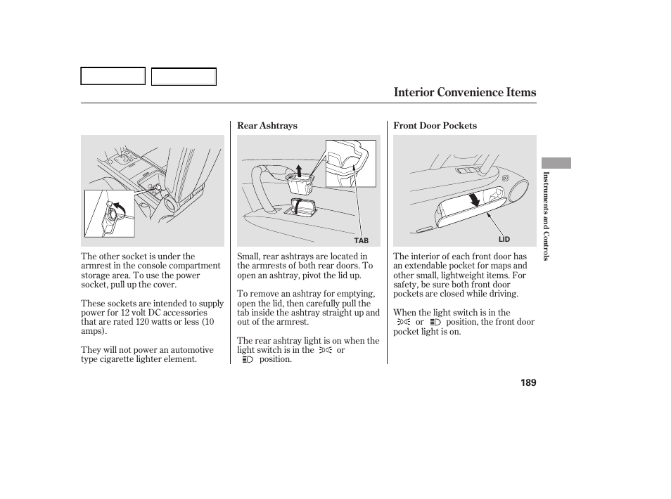Interior convenience items | Acura 2006 RL - Owner's Manual User Manual | Page 190 / 454