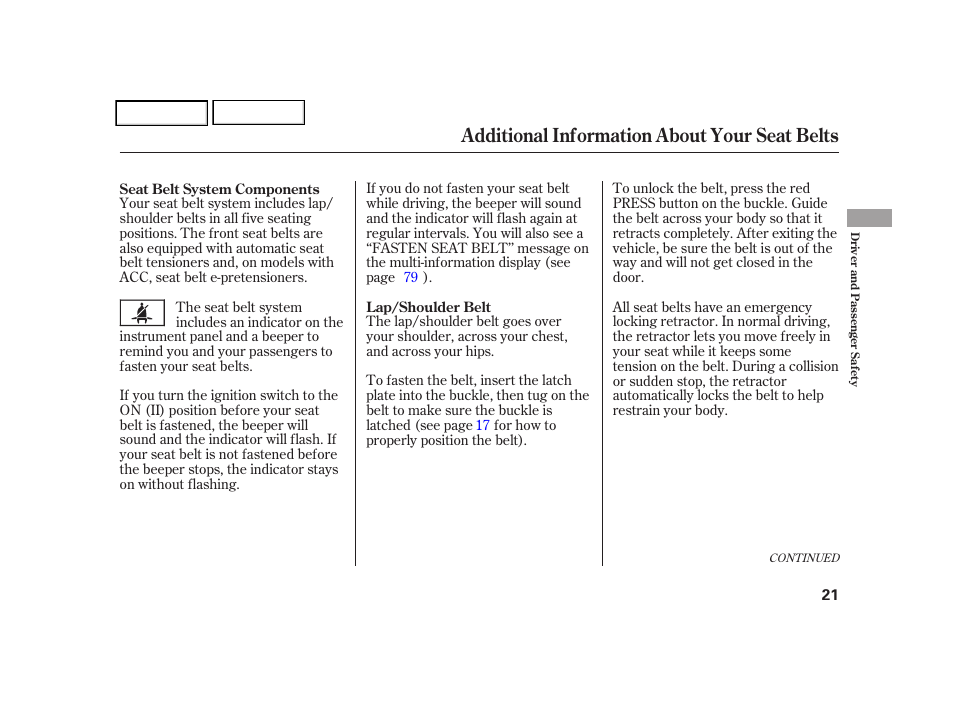 Additional information about your seat belts | Acura 2006 RL - Owner's Manual User Manual | Page 22 / 454