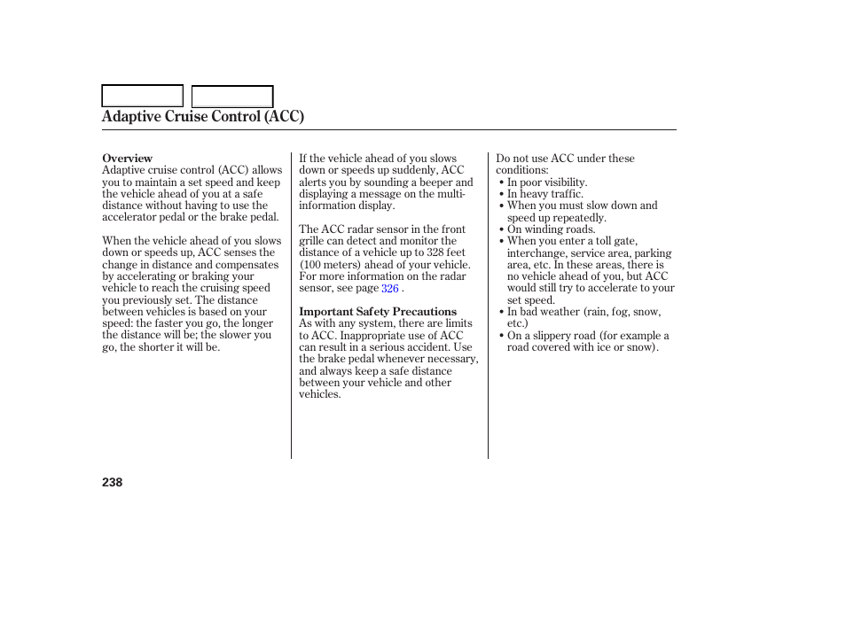 Adaptive cruise control (acc) | Acura 2006 RL - Owner's Manual User Manual | Page 239 / 454