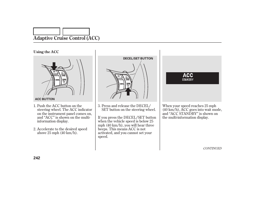 Adaptive cruise control (acc) | Acura 2006 RL - Owner's Manual User Manual | Page 243 / 454