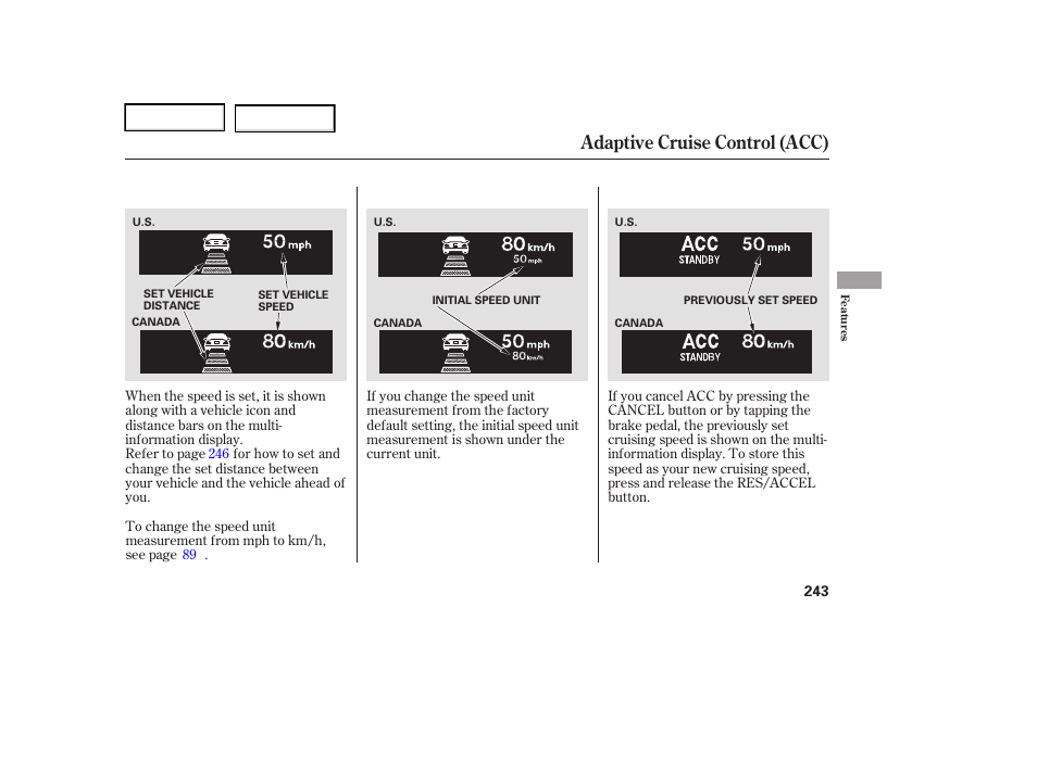 Adaptive cruise control (acc) | Acura 2006 RL - Owner's Manual User Manual | Page 244 / 454